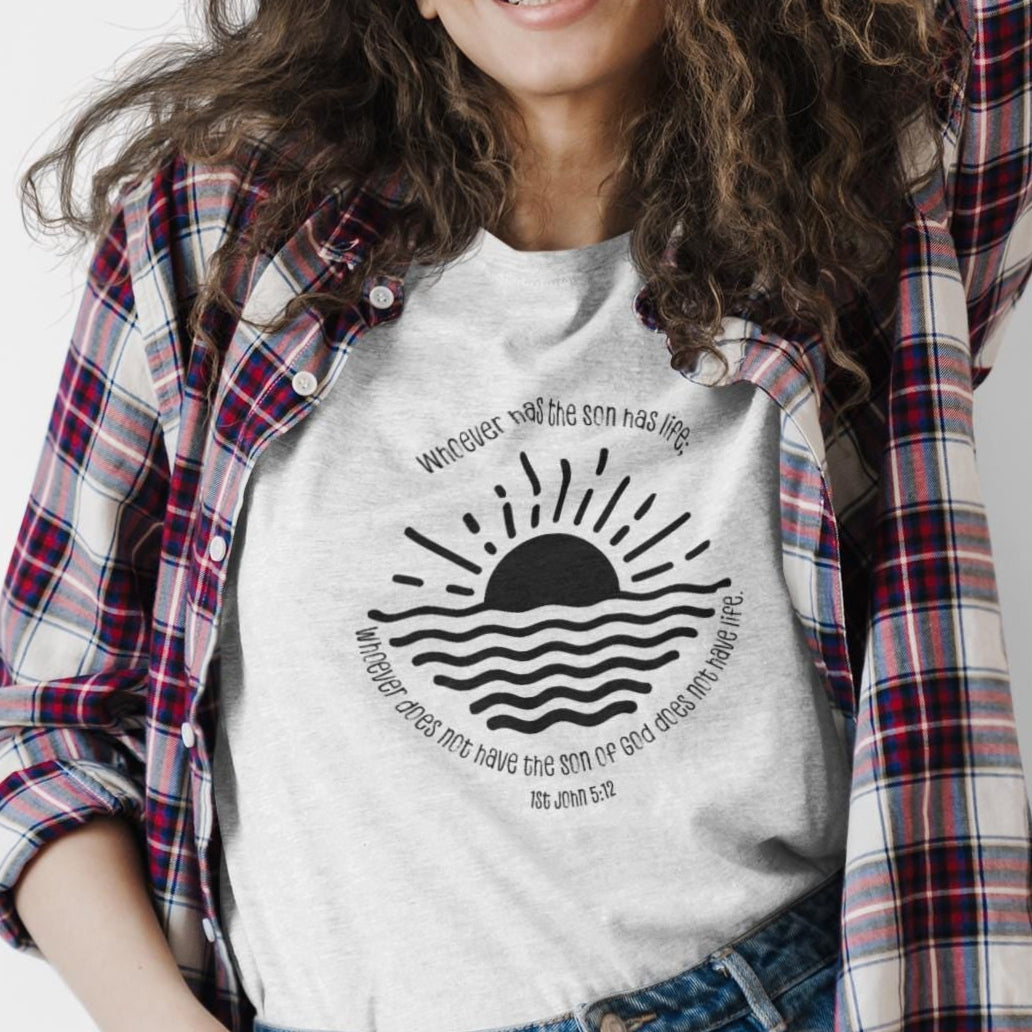 Inspirational T-Shirt For Christian Men Women Tee Christian Shirt For Mom Dad Apparel Tee Jesus Tshirt Gift Bible Verse 1st John 5:12