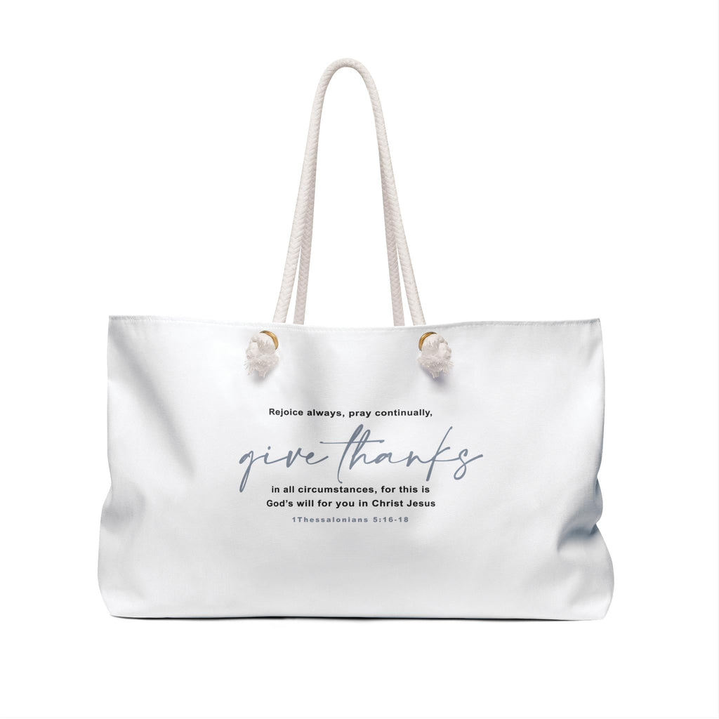 Give Thanks Bible Verse Weekender Bag Tote Bag Carrying on Bag Travel Bag Gift Christian Women Religious Tote Bag