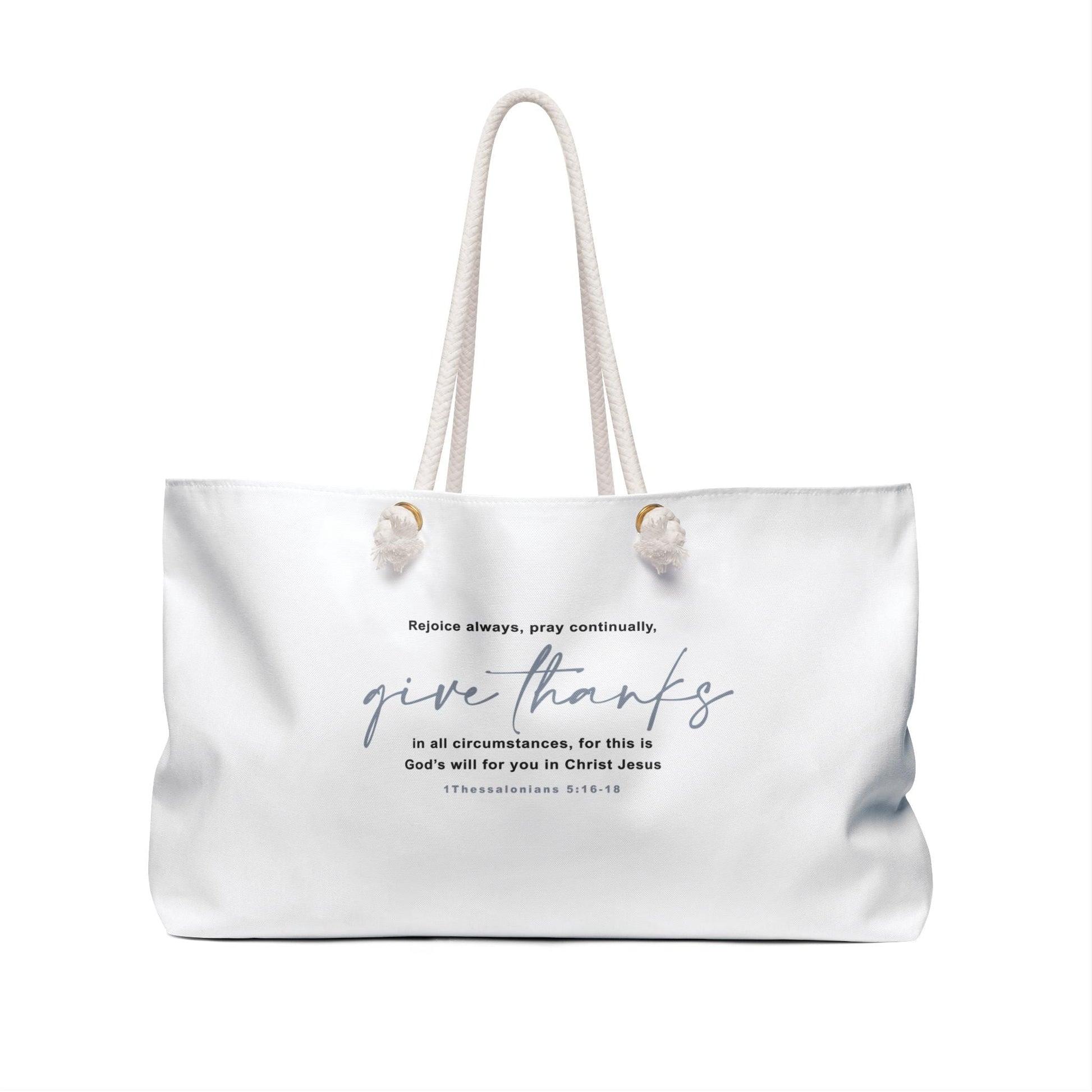 Give Thanks Bible Verse Weekender Bag Tote Bag Carrying on Bag Travel Bag Gift Christian Women Religious Tote Bag