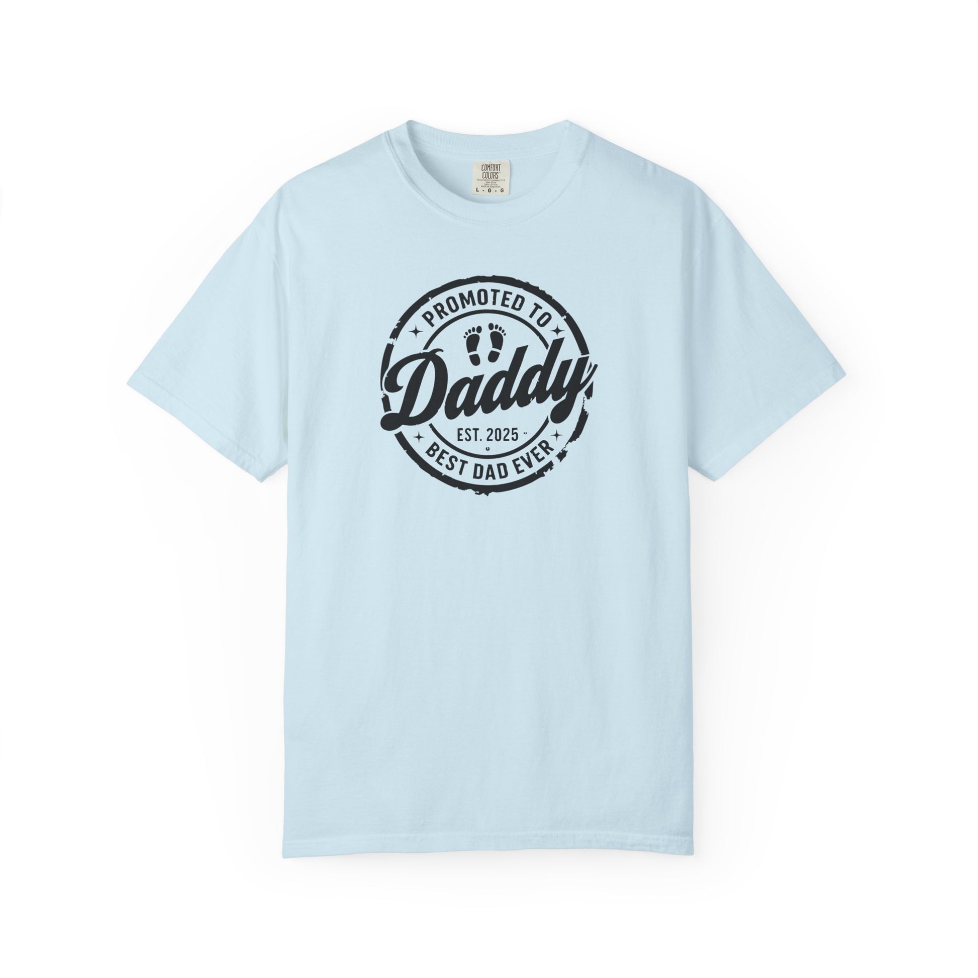 Daddy T-shirt, Best Dad Ever Gift, Unisex Tee for Fathers Day, Daddy Shirt, New Dad Apparel, Baby Announcement Shirt
