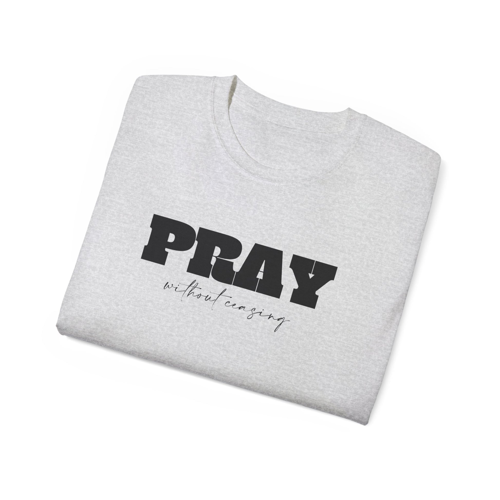 Christian Tshirt For Christian Men Women Cotton Tee Bible Verse Pray Without Ceasing Graphic Tee Apparel