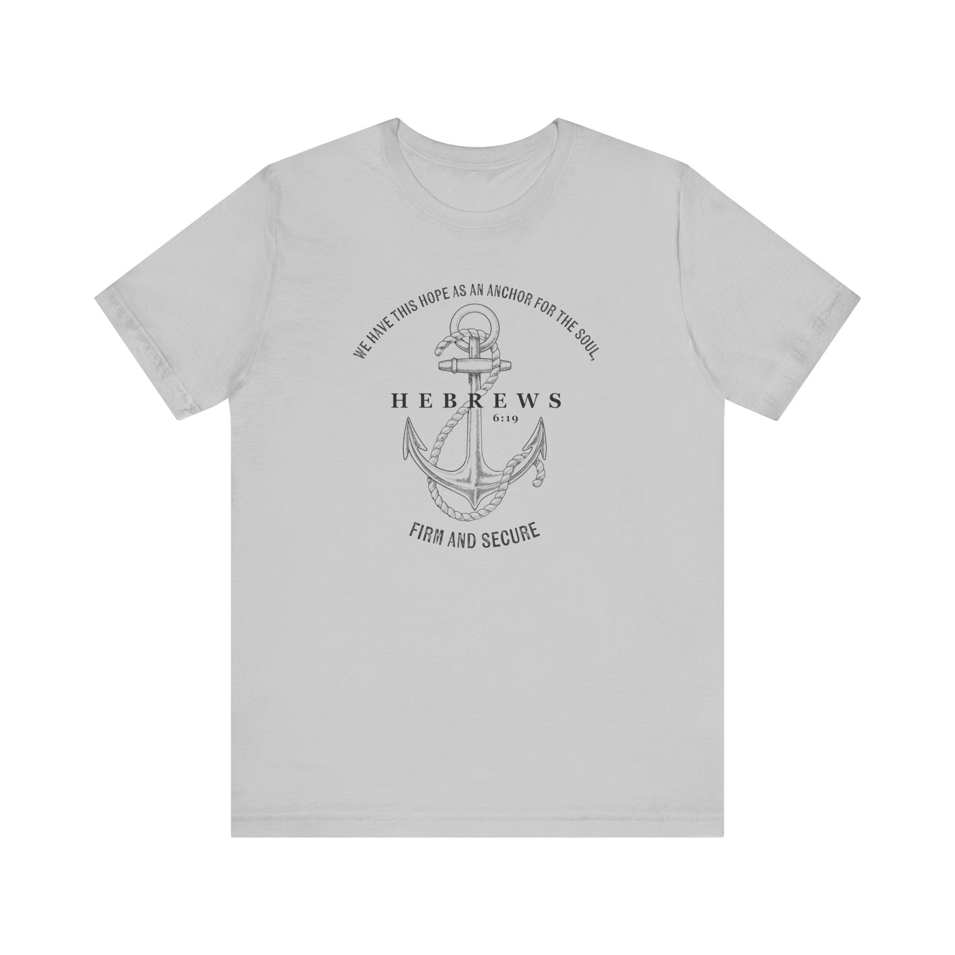 Faith-Inspired Unisex Anchor Tee Hebrews 6:19 Bible Verse Christian Shirt Bible Verse T-Shirt, Religious Outfit Christian Jesus Shirt Religious Gift Shirt