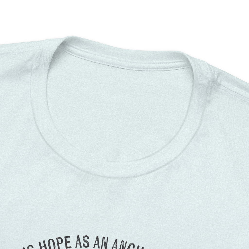Faith-Inspired Unisex Anchor Tee Hebrews 6:19 Bible Verse Christian Shirt Bible Verse T-Shirt, Religious Outfit Christian Jesus Shirt Religious Gift Shirt
