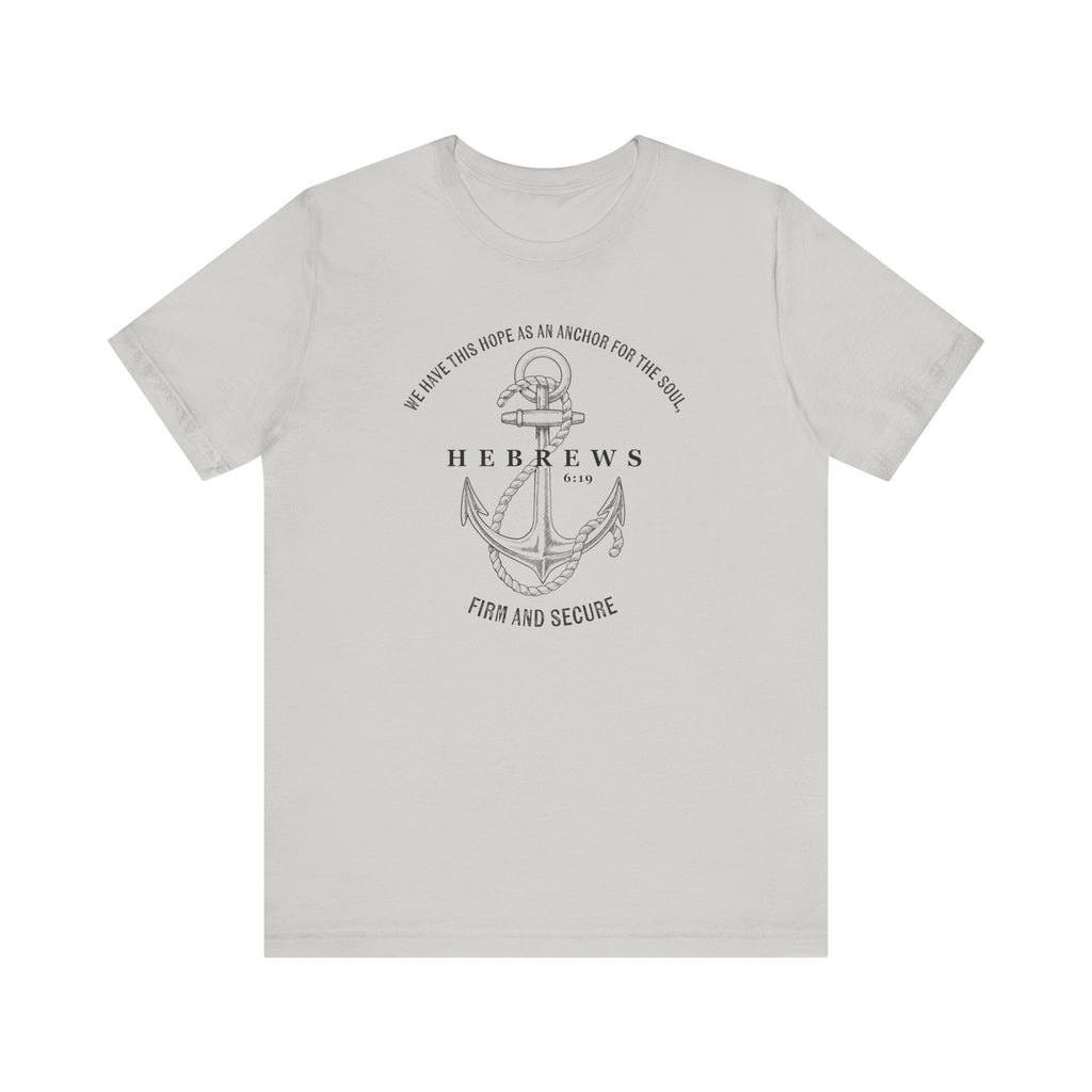 Faith-Inspired Unisex Anchor Tee Hebrews 6:19 Bible Verse Christian Shirt Bible Verse T-Shirt, Religious Outfit Christian Jesus Shirt Religious Gift Shirt