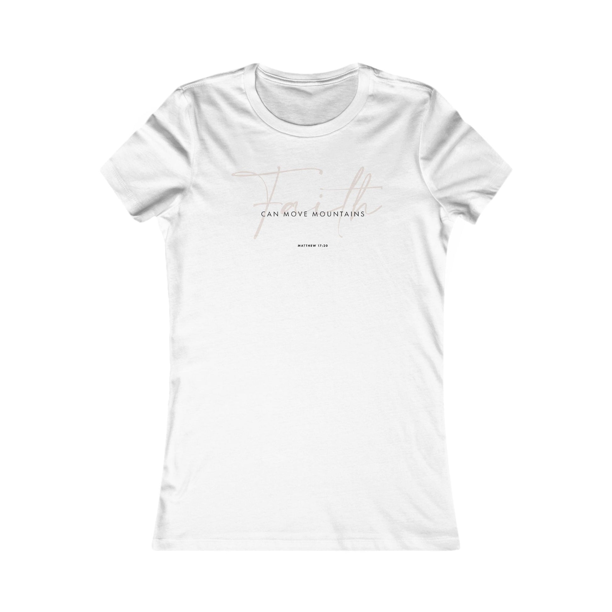 Faith Can Move Mountains Tee for Women Inspirational Quote Shirt for Christian Women or Gift