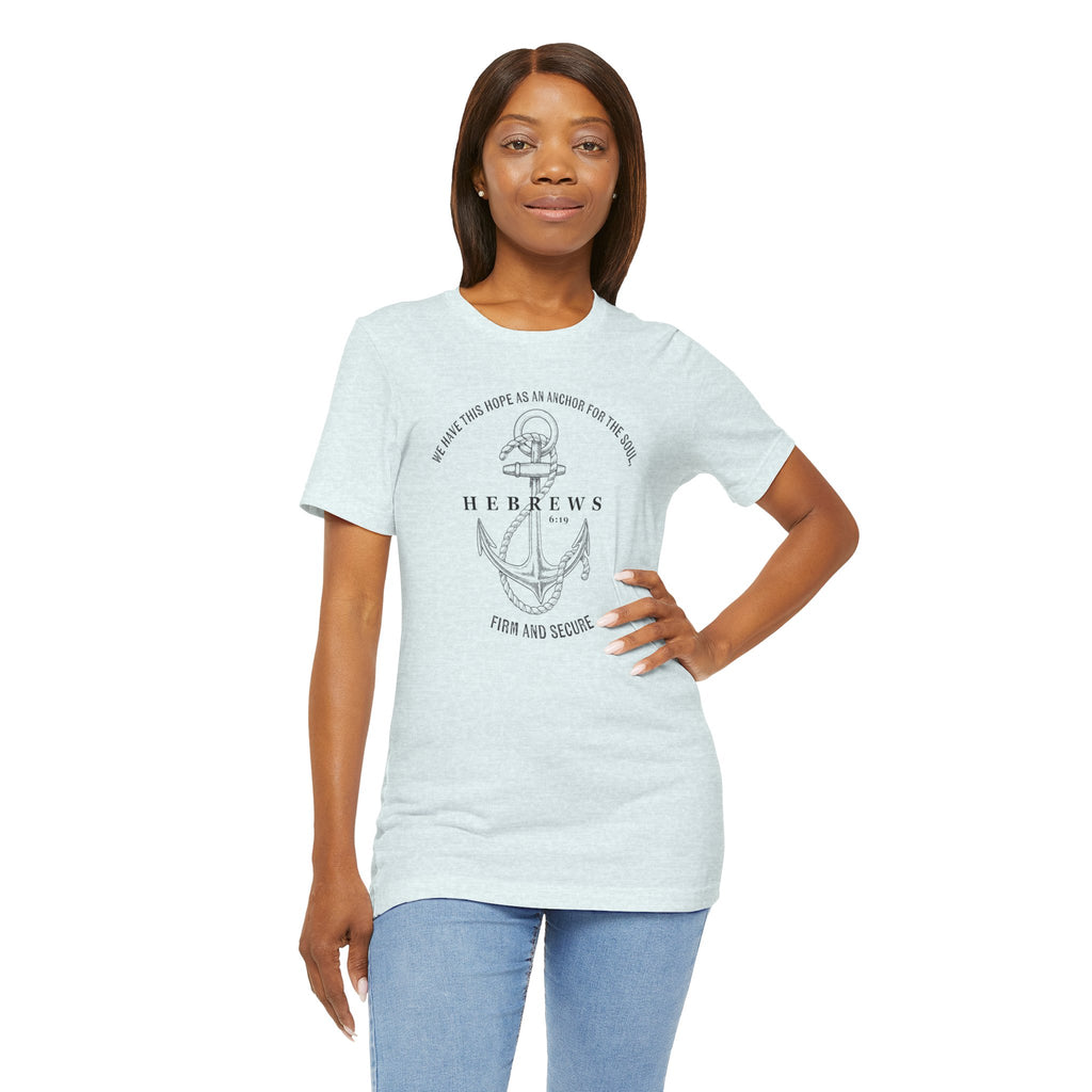 Faith-Inspired Unisex Anchor Tee Hebrews 6:19 Bible Verse Christian Shirt Bible Verse T-Shirt, Religious Outfit Christian Jesus Shirt Religious Gift Shirt