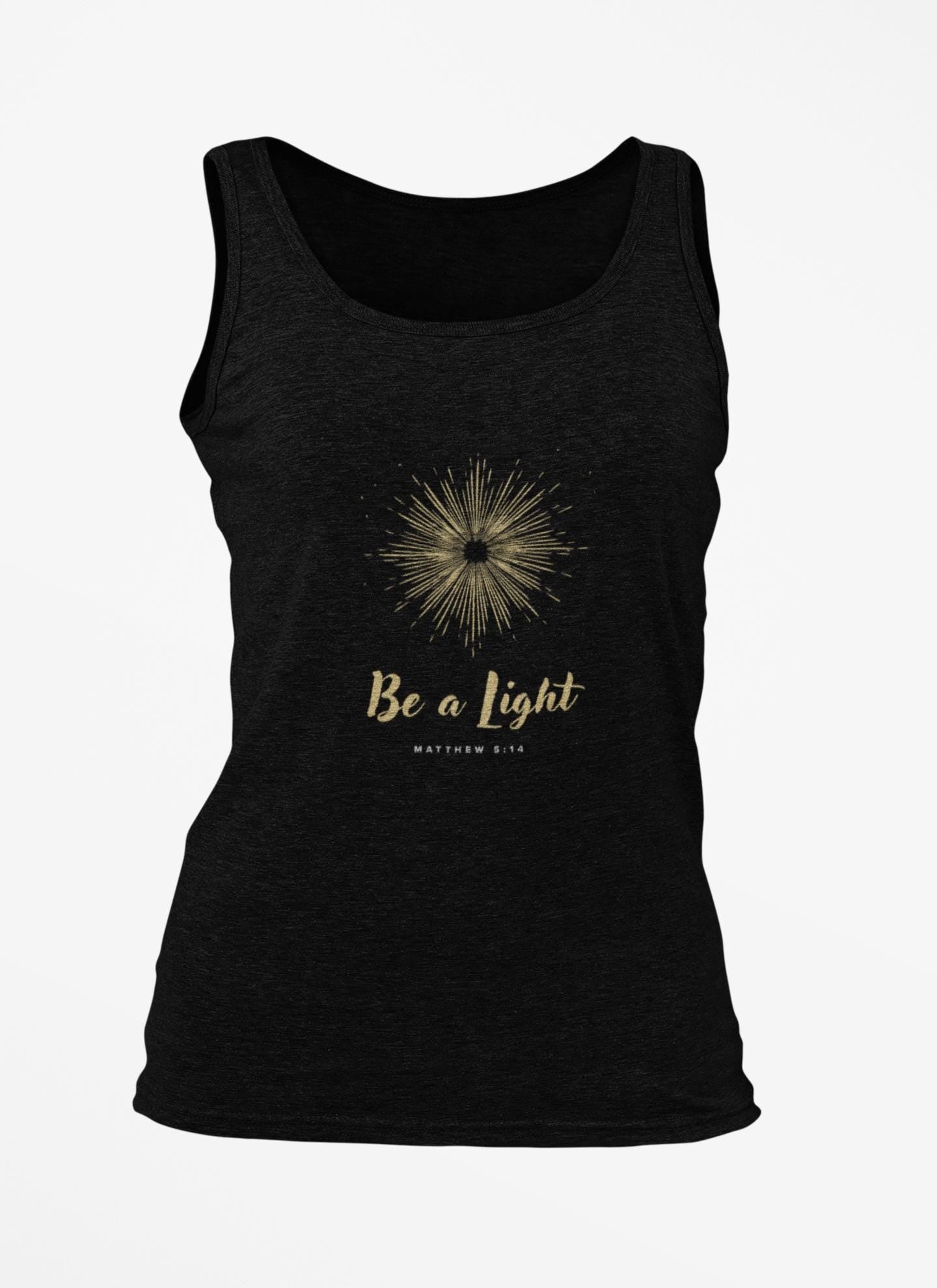 Christian For Women Men Tank Top Shirt For Mom Dad Gift For Women's Flowy Scoop Muscle Tank Bible Verse Be a Light Graphic