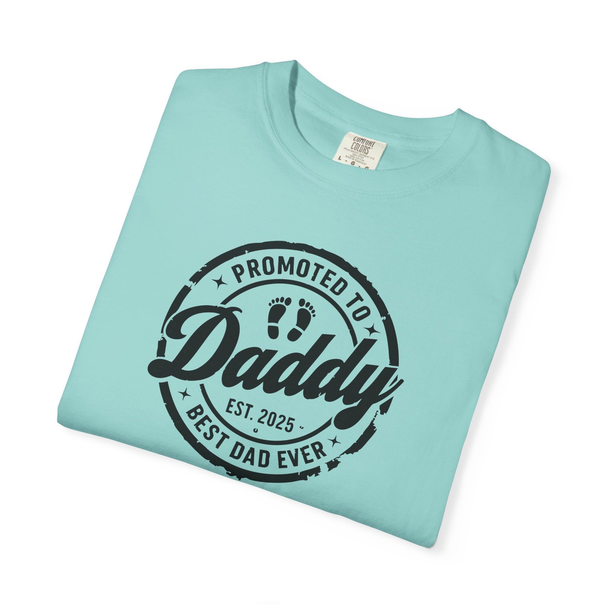 Daddy T-shirt, Best Dad Ever Gift, Unisex Tee for Fathers Day, Daddy Shirt, New Dad Apparel, Baby Announcement Shirt