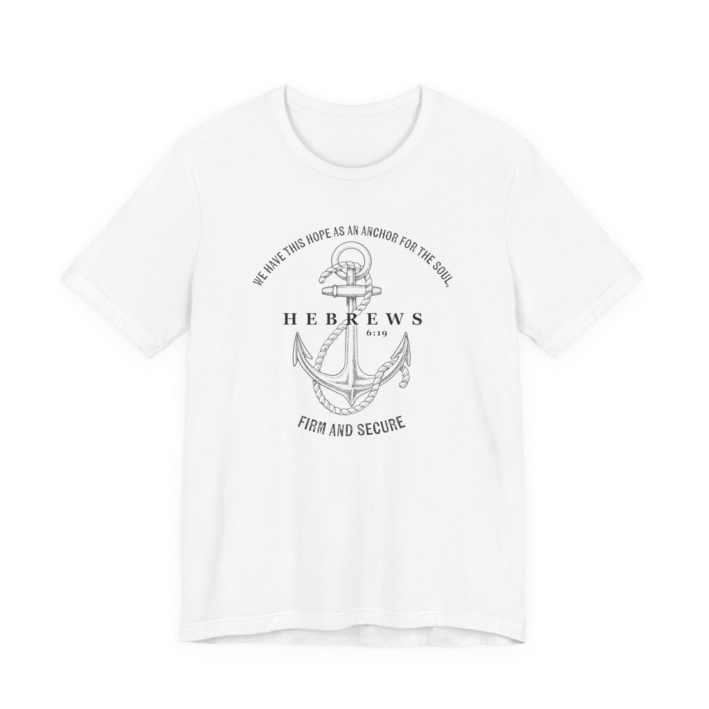 Faith-Inspired Unisex Anchor Tee Hebrews 6:19 Bible Verse Christian Shirt Bible Verse T-Shirt, Religious Outfit Christian Jesus Shirt Religious Gift Shirt