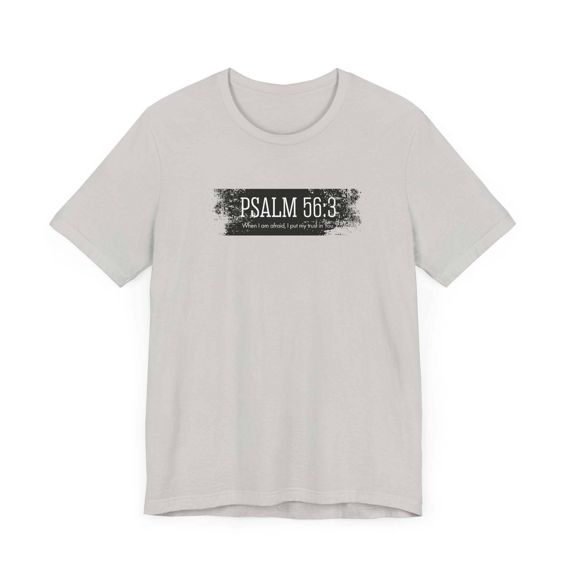 Inspirational Psalm 56:3 Unisex Soft Short Sleeve Tee For Gift Bible Verse Shirt Tee