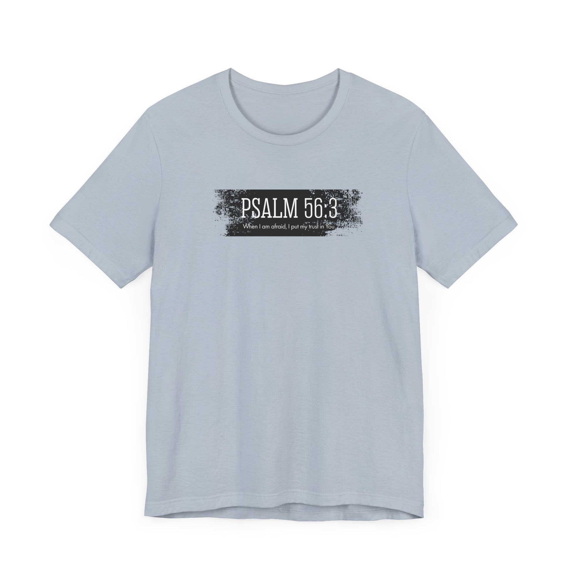 Inspirational Psalm 56:3 Unisex Soft Short Sleeve Tee For Gift Bible Verse Shirt Tee