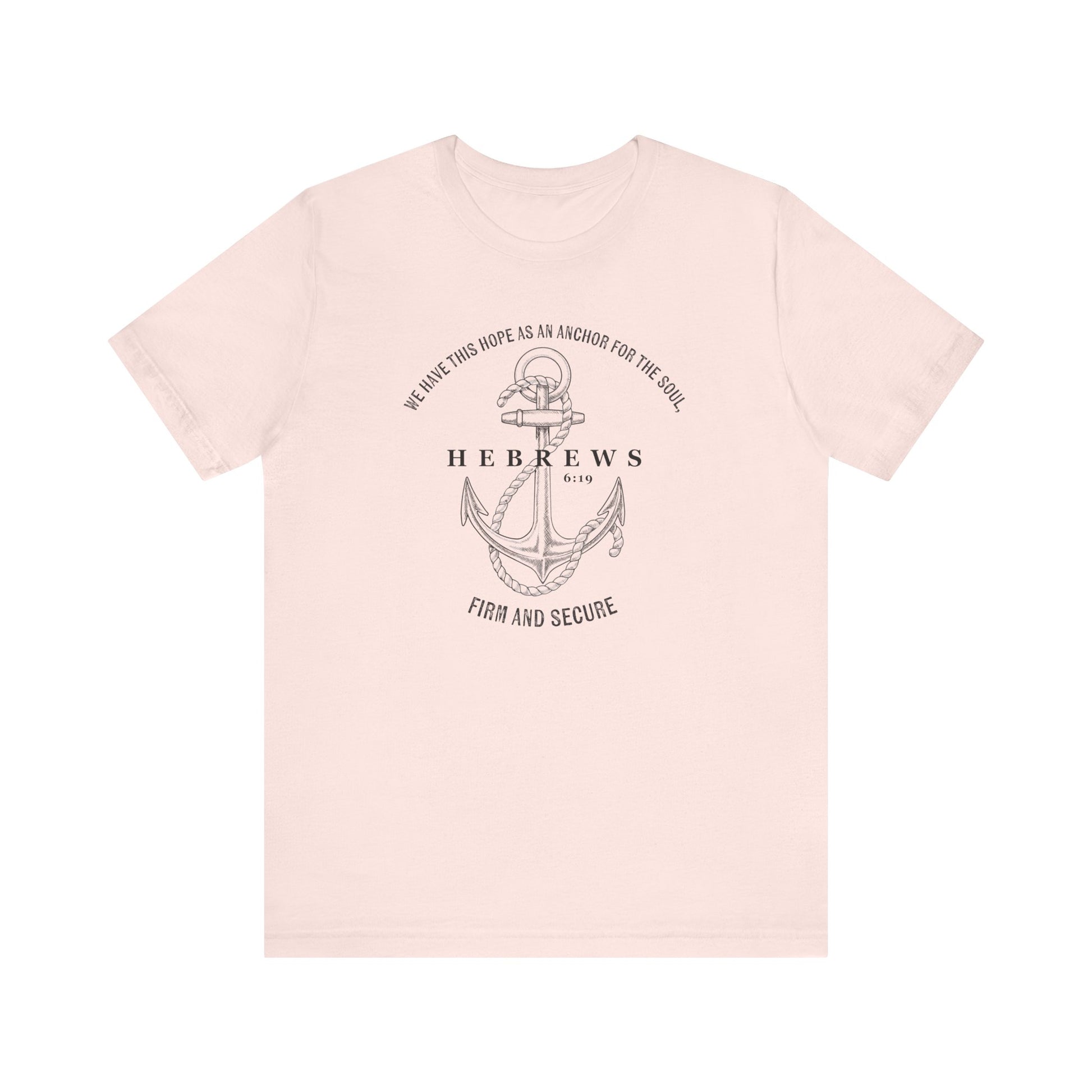 Faith-Inspired Unisex Anchor Tee Hebrews 6:19 Bible Verse Christian Shirt Bible Verse T-Shirt, Religious Outfit Christian Jesus Shirt Religious Gift Shirt