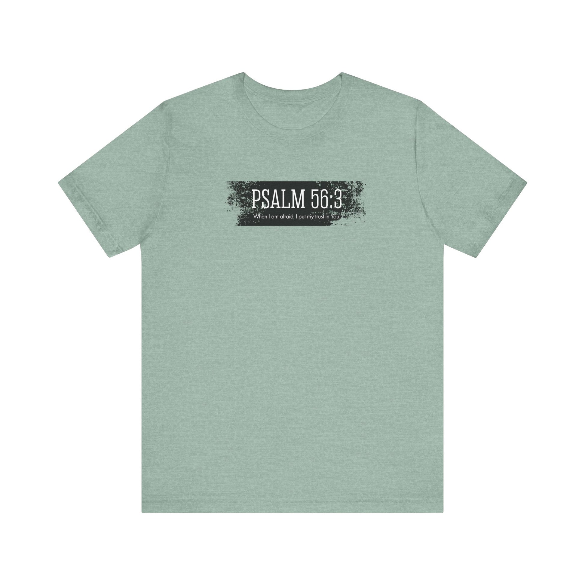 Inspirational Psalm 56:3 Unisex Soft Short Sleeve Tee For Gift Bible Verse Shirt Tee