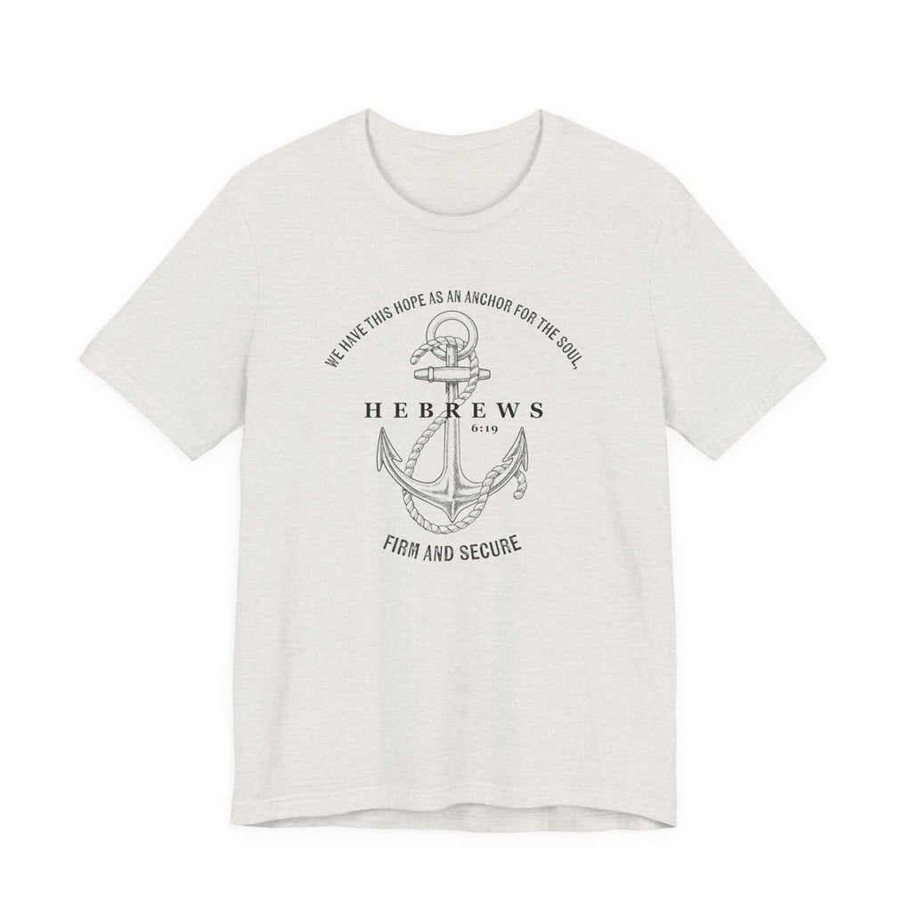 Faith-Inspired Unisex Anchor Tee Hebrews 6:19 Bible Verse Christian Shirt Bible Verse T-Shirt, Religious Outfit Christian Jesus Shirt Religious Gift Shirt