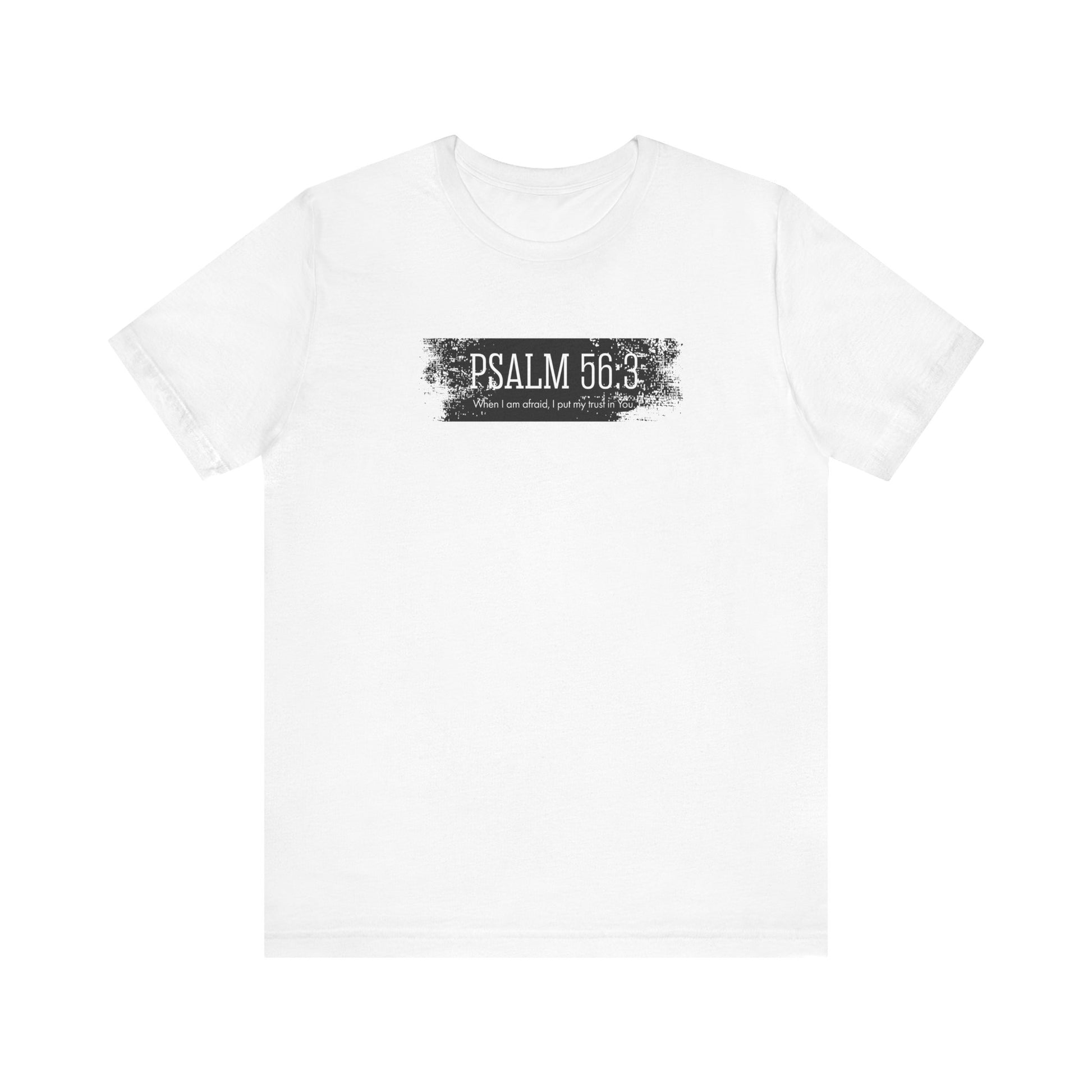 Inspirational Psalm 56:3 Unisex Soft Short Sleeve Tee For Gift Bible Verse Shirt Tee