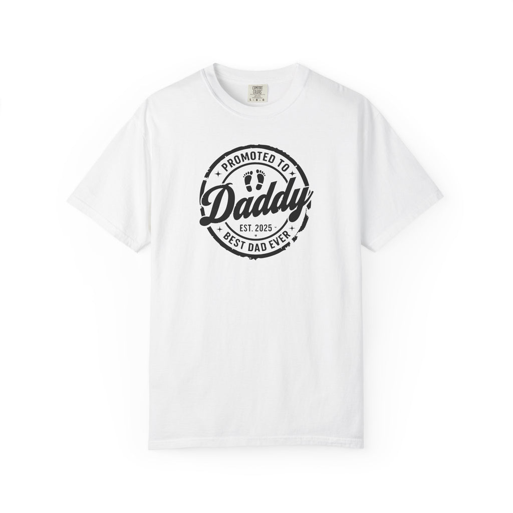 Daddy T-shirt, Best Dad Ever Gift, Unisex Tee for Fathers Day, Daddy Shirt, New Dad Apparel, Baby Announcement Shirt