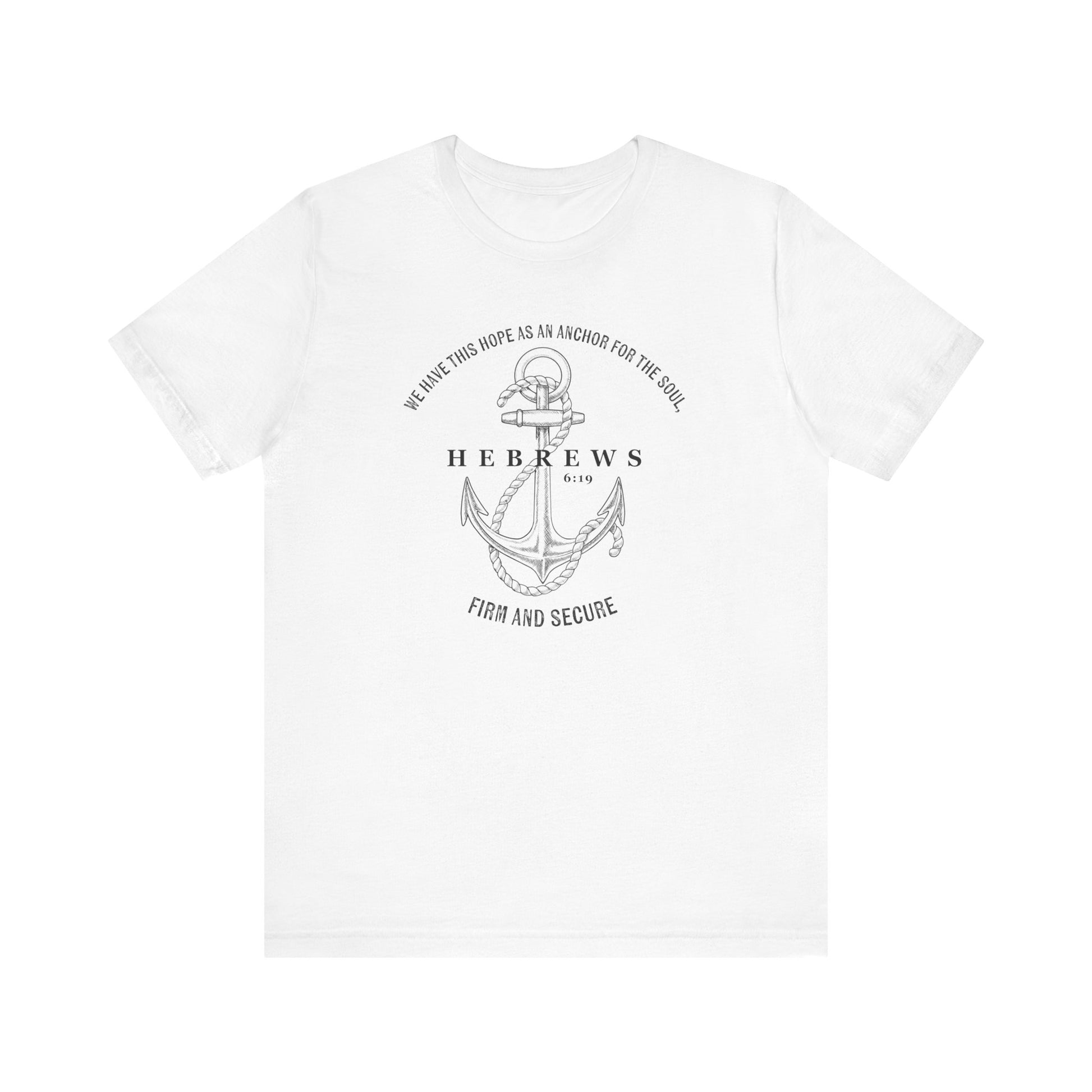Faith-Inspired Unisex Anchor Tee Hebrews 6:19 Bible Verse Christian Shirt Bible Verse T-Shirt, Religious Outfit Christian Jesus Shirt Religious Gift Shirt
