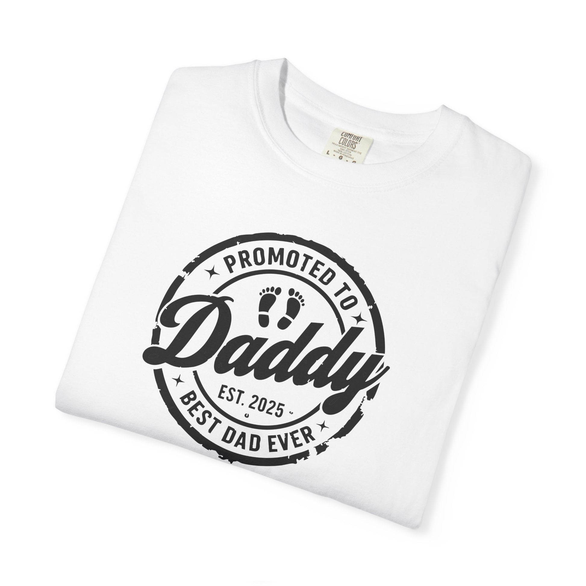 Daddy T-shirt, Best Dad Ever Gift, Unisex Tee for Fathers Day, Daddy Shirt, New Dad Apparel, Baby Announcement Shirt