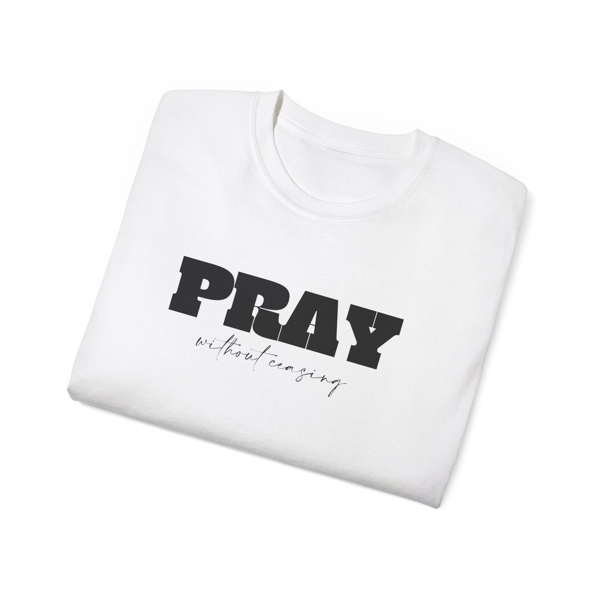 Christian Tshirt For Christian Men Women Cotton Tee Bible Verse Pray Without Ceasing Graphic Tee Apparel