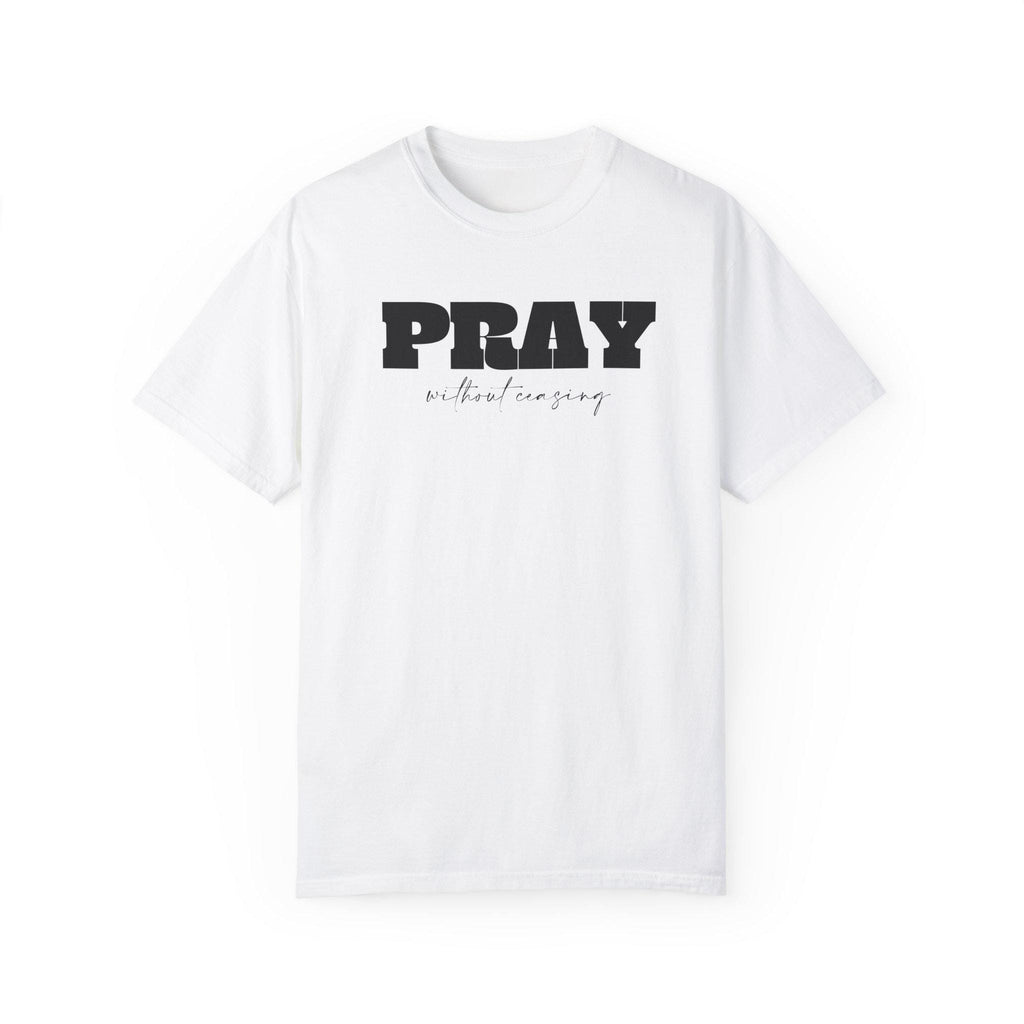 Christian T Shirt For Christian Men Women Clothing Christian Gift White Shirt Apparel Verse Jesus Pray Without Ceasing Graphic Fashion