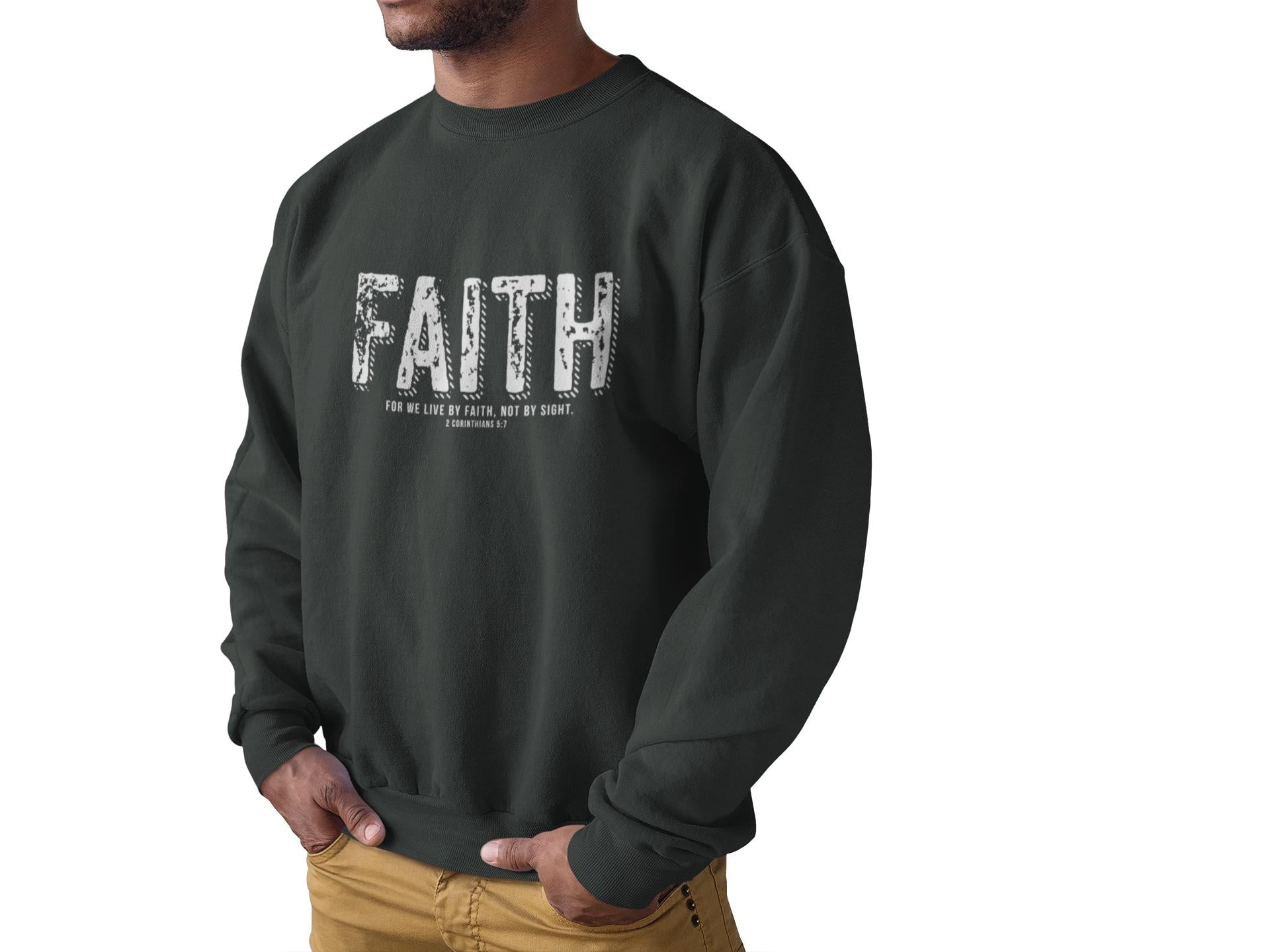 Christian Sweatshirt For Christian Men Women Bible Verse For We Live By Faith  2 Corinthians Christian Women Sweatshirt Christian Apparel