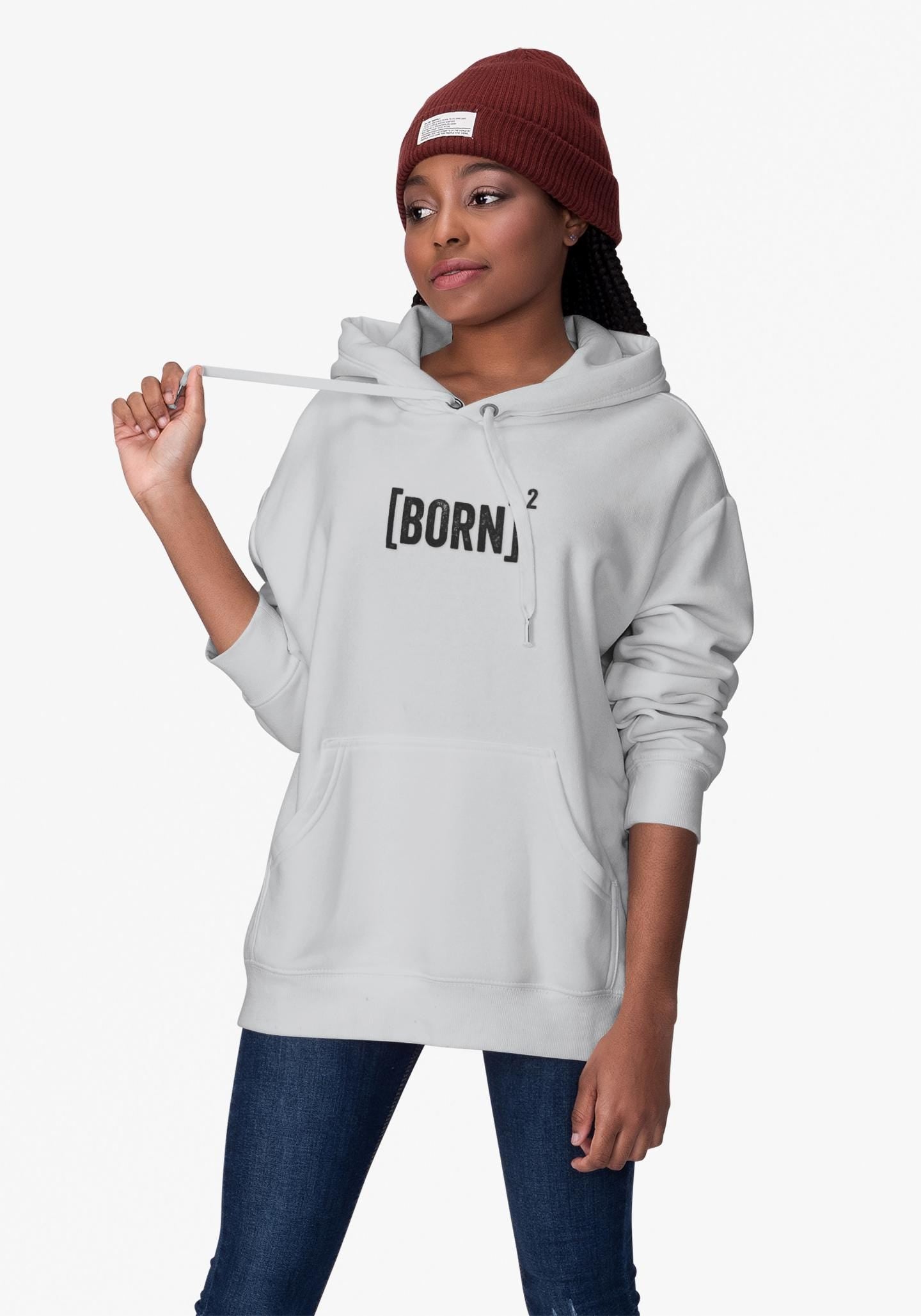 Born Again (2) Hoodie Sweatshirt Graphic For Men Women Christian Gift Sweatshirt Gift Apparel Born Again Graphic Inspirational Hoodie