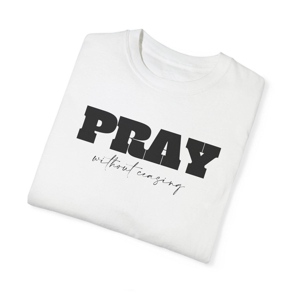 Christian T Shirt For Christian Men Women Clothing Christian Gift White Shirt Apparel Verse Jesus Pray Without Ceasing Graphic Fashion