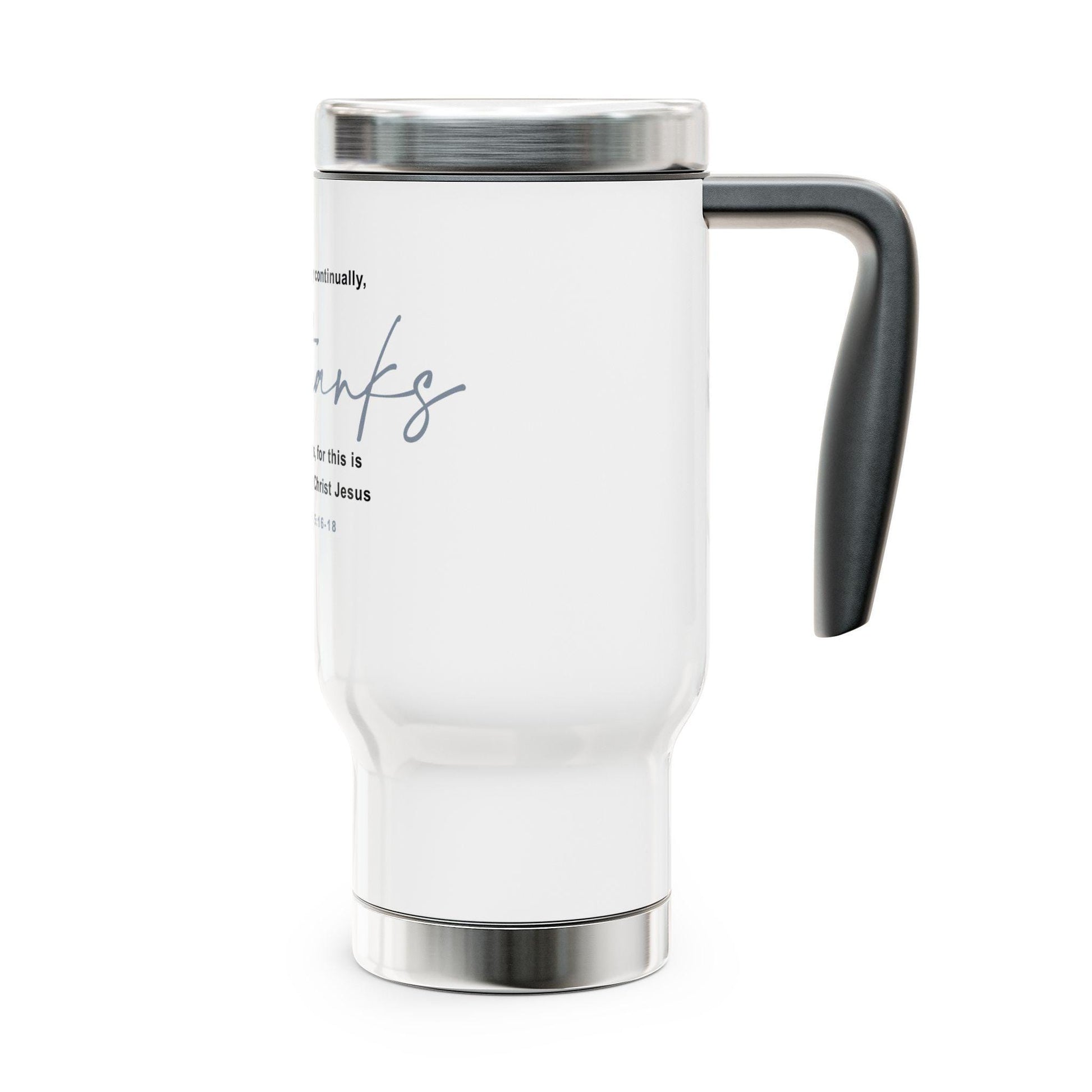 Travel Mug For Christian Men Women Bible Verse Give Thanks Scripture Graphic Cup 1Thessalonians Gift Stainless Steel Travel Mug with Handle - A Kingdom Lifestyle