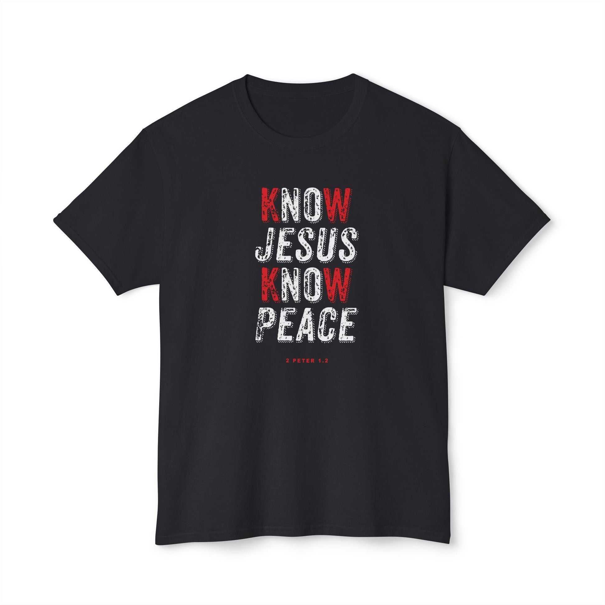 T Shirt For Christian Men Women For Gift Shirt Christian Apparel Clothing Know Jesus Know Peace Faith-inspired fashion Tee - A Kingdom Lifestyle
